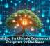 Building the Ultimate Cybersecurity Ecosystem for Resilience